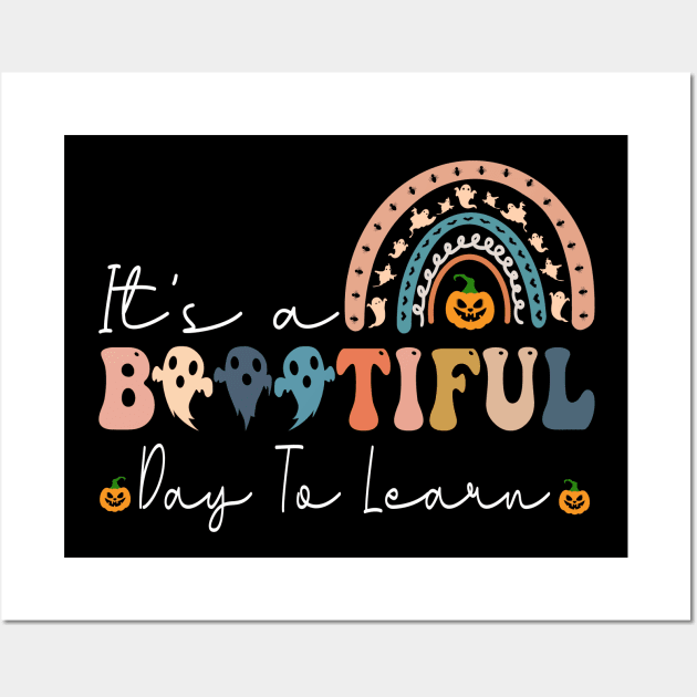 It's A Beautiful Day For Learning Groovy Halloween Teacher T-Shirt Wall Art by drag is art